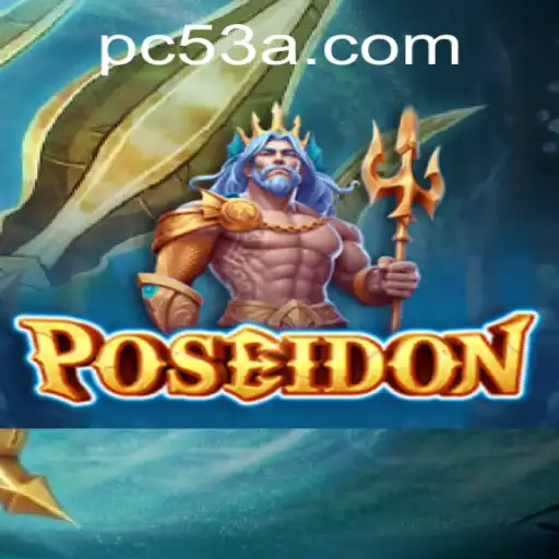 Unveiling Poseidon: Dive into the Strategic World of '53a'