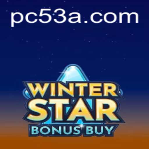 WinterStarBonusBuy: A Comprehensive Guide to Thrilling Gameplay